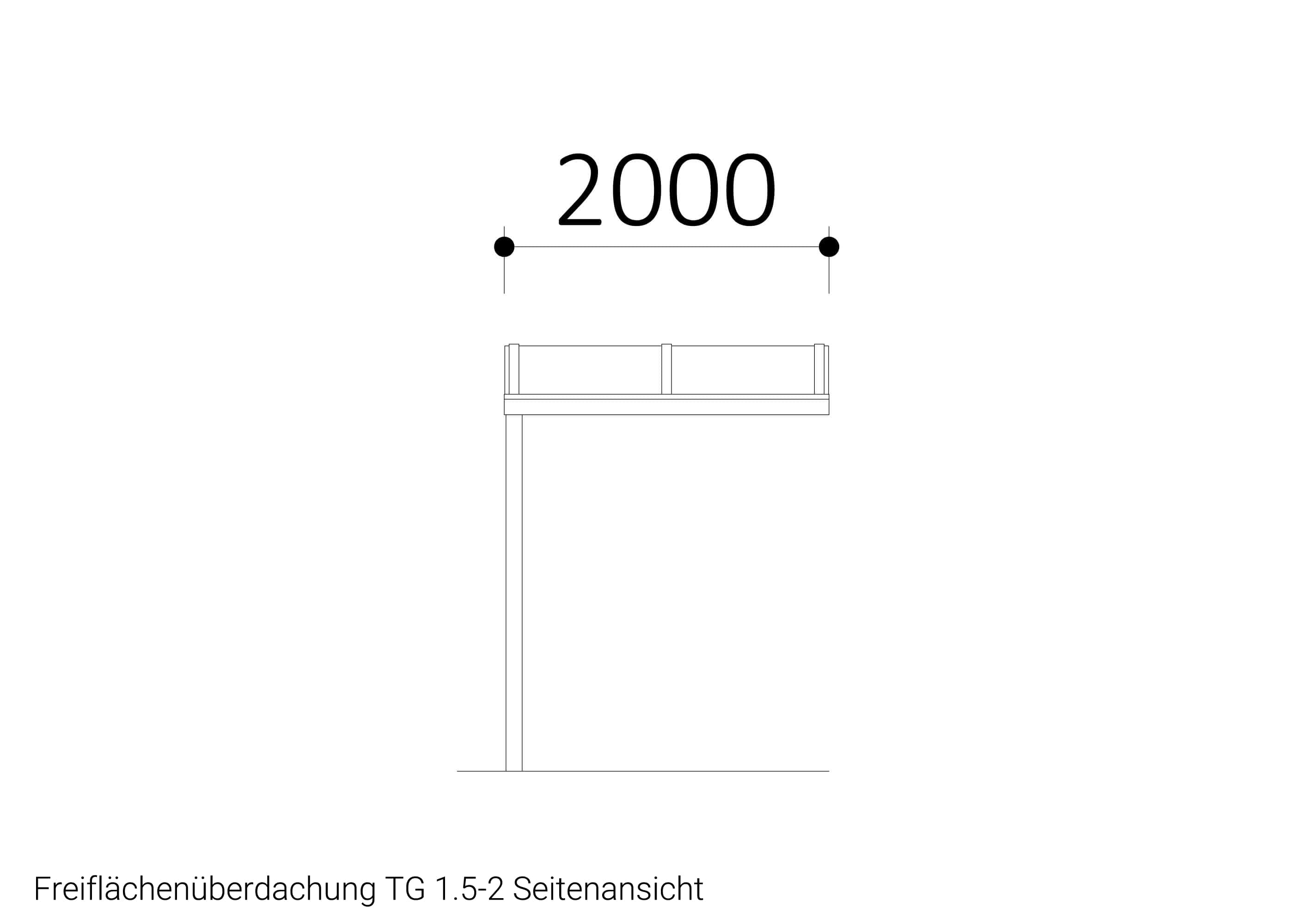 Freiflächenüberdachung TG 1.5-2 Seitenansicht Freiflächenüberdachung TG 1.5-2 Seitenansicht