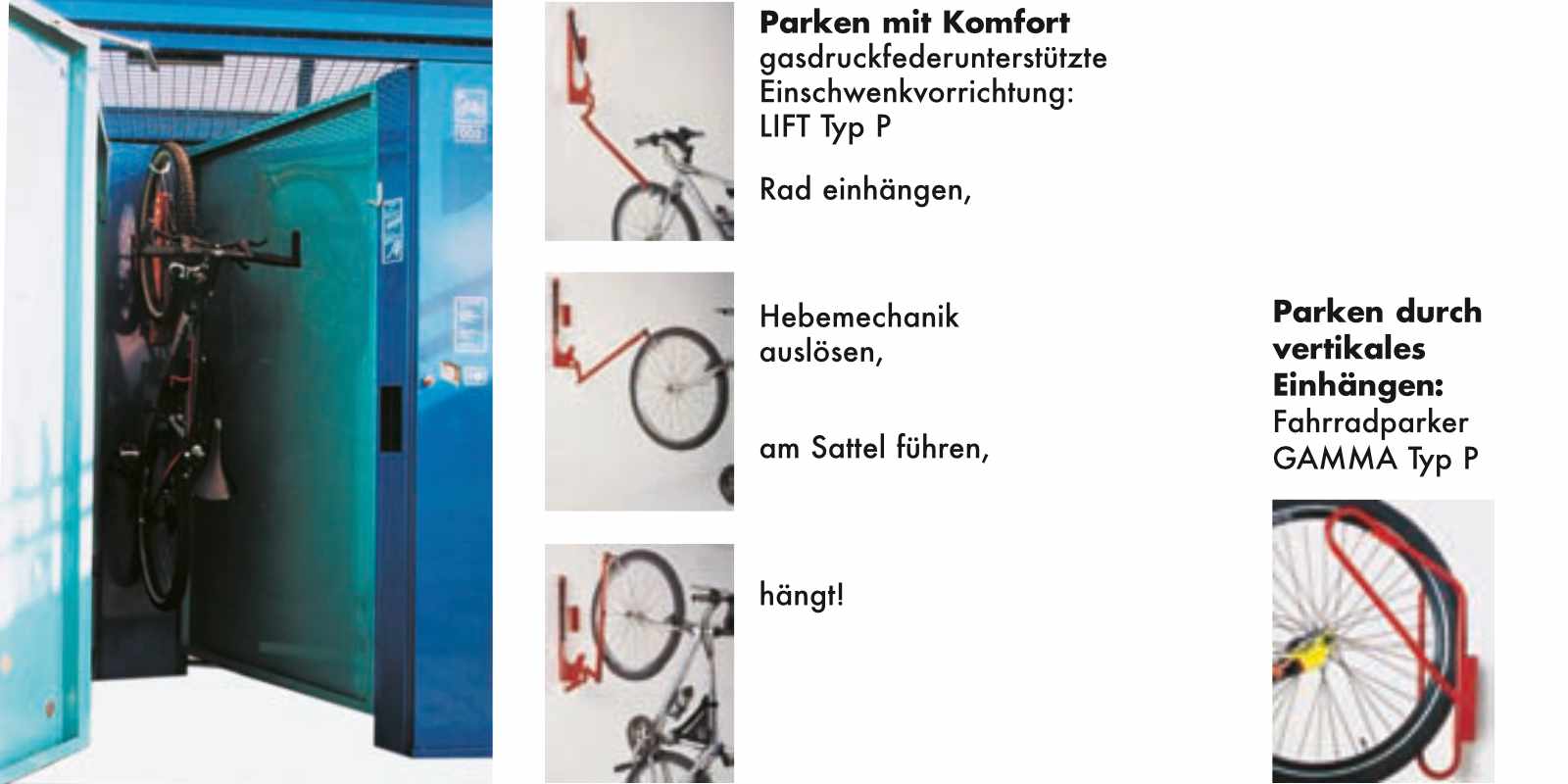 Fahrradbox PEGASO minimaler Platzbedarf Fahrradbox PEGASO minimaler Platzbedarf
